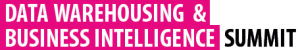 Data Warehousing & Business Intelligence Summit