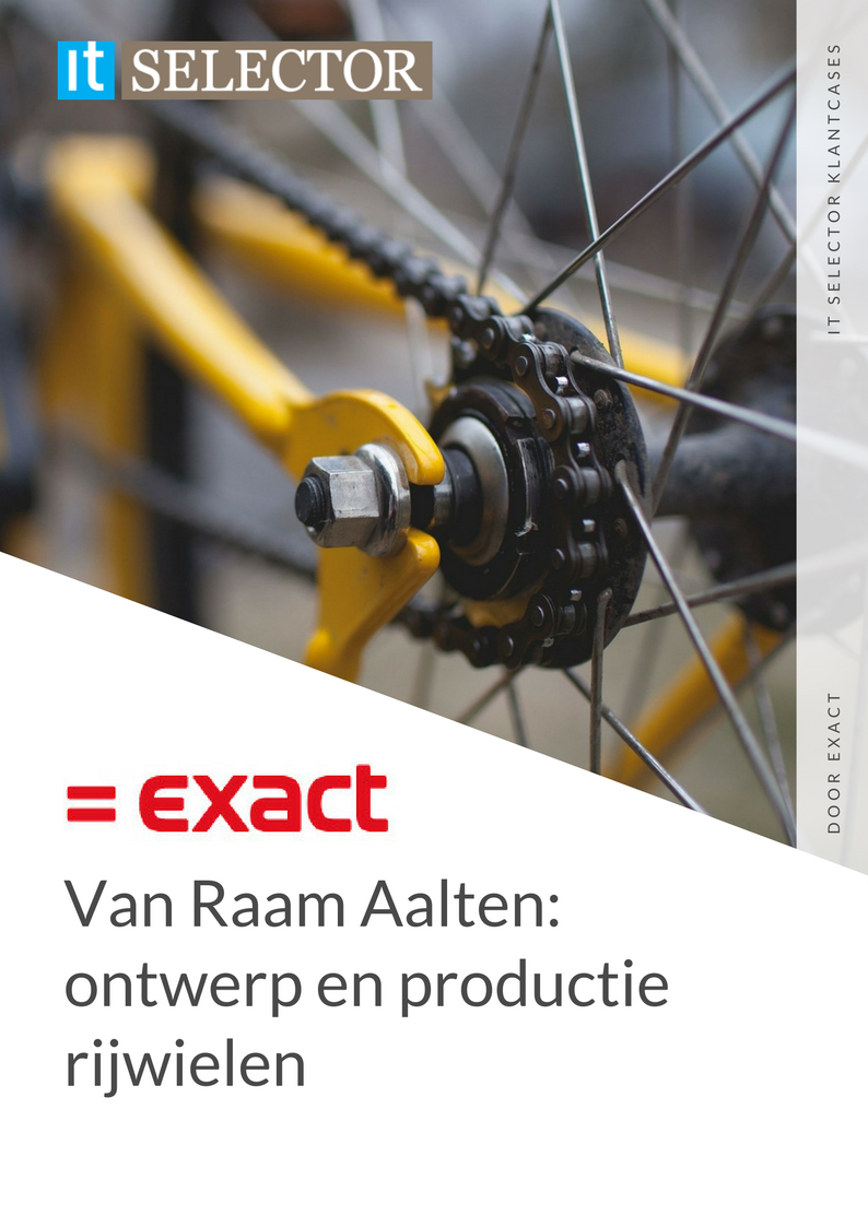 Klantcase Exact Van Raam Aalten - IT Selector