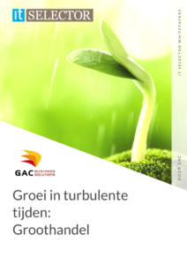 Whitepaper GAC Groothandel groei in turbulente tijden - IT Selector